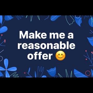 Happily consider any reasonable offers!